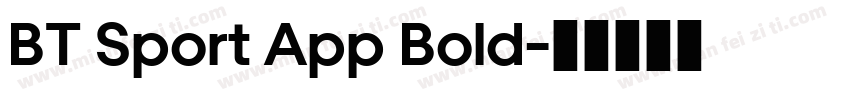 BT Sport App Bold字体转换